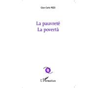 La pauvreté La povertà - Gian Carlo Pizzi - L'harmattan - broché - Poésie