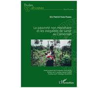 La Pauvreté Non Monétaire Et Les Inégalités De Santé Au Cameroun