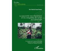 La Pauvreté Non Monétaire Et Les Inégalités De Santé Au Cameroun