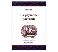 La paysanne parvenue - Mouhy - Desjonqueres - broché - Roman