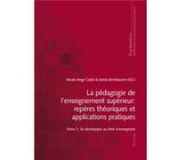 La pédagogie de l'enseignement supérieur – Tome 2 : Se développer au titre d'enseignant
