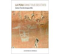 La peau dans tous ses états, homéopathie et approche anthropologique