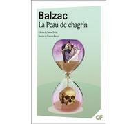 La Peau de chagrin - Bac 2026 Parcours : Les romans de l'énergie : création et destruction - Honoré de Balzac - Flammarion - Poche - Scolaire / Universitaire