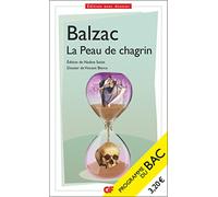 La Peau de chagrin - Bac 2026 Parcours : Les romans de l'énergie : création et destruction - Honoré de Balzac - Flammarion - Poche - Scolaire / Universitaire