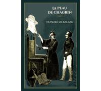 La peau de chagrin: - Edition illustrée par 28 gravures