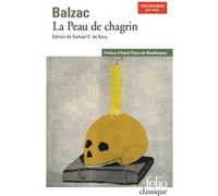 La Peau de chagrin Honoré de Balzac (Auteur), André Pieyre De Mandiargues (Préface), Samuel Sylvestre de Sacy (Edité par)