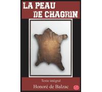 La Peau de Chagrin: Honoré de Balzac | Texte intégral | G.M. Editions (Annoté)
