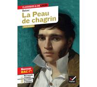 La Peau de chagrin (oeuvre au programme Bac 2026, 1re générale) Suivi du parcours « Les romans de l'énergie : création et destruction » - Dominique Féraud - Hatier - broché - Scolaire / Universitaire
