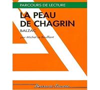 LA PEAU DE CHAGRIN-PARCOURS DE LECTURE
