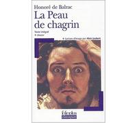 La Peau de chagrin : Texte intégral + dossier + lecture d'image de Balzac.Honoré de (2003) Poche