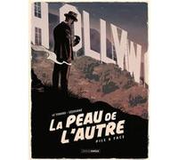 La Peau de l'autre - vol. 01/2 Serge Le Tendre (Auteur), Gaël Séjourné (Dessinateur)