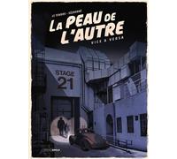 La Peau de l'autre - vol. 02/2 Vice et versa - Serge Le Tendre - Bamboo Eds - cartonné - Bande dessinée