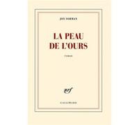 La peau de l'ours Joy Sorman (Auteur)