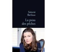 La peau des pêches Salomé Berlioux (Auteur)