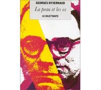 La Peau et les Os - - Georges Hyvernaud - Le Dilettante - Livre