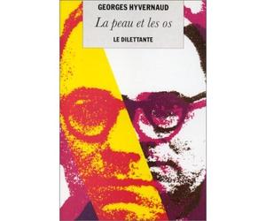 La Peau et les Os - - Georges Hyvernaud - Le Dilettante - Livre