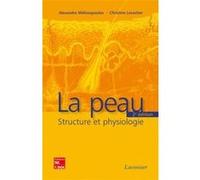 La peau : structure et physiologie (2° Éd.): Structure et physiologie