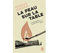 La peau sur la table - Marion Messina - J'ai Lu - Poche - Roman
