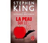 La Peau sur les os - Richard Bachman - Lgf - Poche - Roman