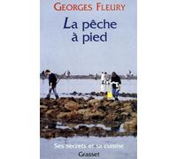 La pêche à pied - Georges Fleury - Grasset - broché - Livre