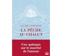 Laure Castillo – La Pêche au chalut : Une cinquantenaire sur le marché de l'amour – Broché