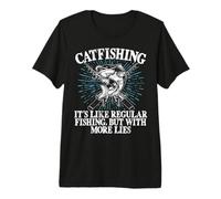 La pêche au Chat, C'est comme la pêche au Poisson-Chat Ordinaire T-Shirt Haut de Gamme