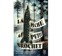 La pêche au petit brochet - Juhani Karila - J'ai Lu - Poche - Roman