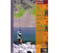La pêche dans les Lacs des Pyrénées centrales