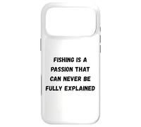 La pêche est Une Passion Qui ne Peut jamais être entièrement expliquée Coque pour iPhone 17 Pro Max