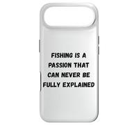 La pêche est Une Passion Qui ne Peut jamais être entièrement expliquée Coque pour iPhone Air