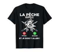 La Pêche m’Appelle Et Je Dois Y Aller Cadeau Pêcheur Poisson T-Shirt Graphique avec Valeur