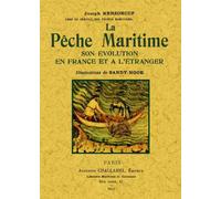 La pêche maritime, son évolution en France et à l'étranger - Joseph Kerzoncuf - Maxtor France - broché - Etude