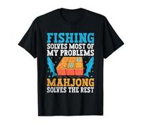 La pêche résout la plupart de mes problèmes Mahjong résout le reste T-Shirt