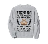 La pêche résout la plupart de mes problèmes. Mon chat résout le reste Sweatshirt