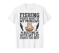 La pêche résout la plupart de mes problèmes. Mon chat résout le reste T-Shirt