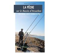 La pêche sur le Bassin d'Arcachon: Guide pratique, lieux et techniques de pêche
