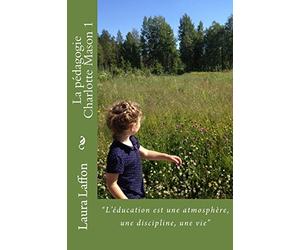 La pedagogie Charlotte Mason 1