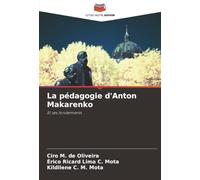La pédagogie d'Anton Makarenko: Et ses fondements