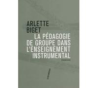 La pédagogie de groupe dans l'enseignement instrumental