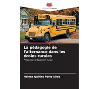 La pédagogie de l'alternance dans les écoles rurales: Proposition d'éducation rurale
