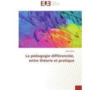 La pedagogie differenciee, entre theorie et pratique Claire Zanni (Auteur)