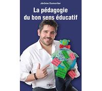 La Pédagogie Du Bon Sens Éducatif