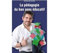 La Pédagogie Du Bon Sens Éducatif