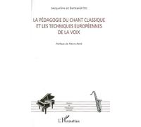 La pédagogie du chant classique et les techniques européennes de la voix