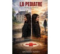 LA PÉDIATRE: Au-delà des cicatrices