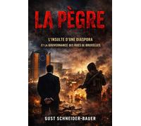 La Pègre: L’Insulte d’une Diaspora et la Gouvernance des Rues de Bruxelles