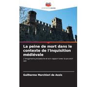 La peine de mort dans le contexte de l'Inquisition médiévale