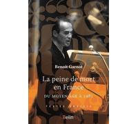 La peine de mort en France, du Moyen-Âge à 1981