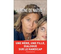 La Peine de naître ? - Jehanne Collard - Flammarion - broché - Essai