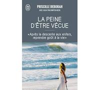 La peine d'être vécue
